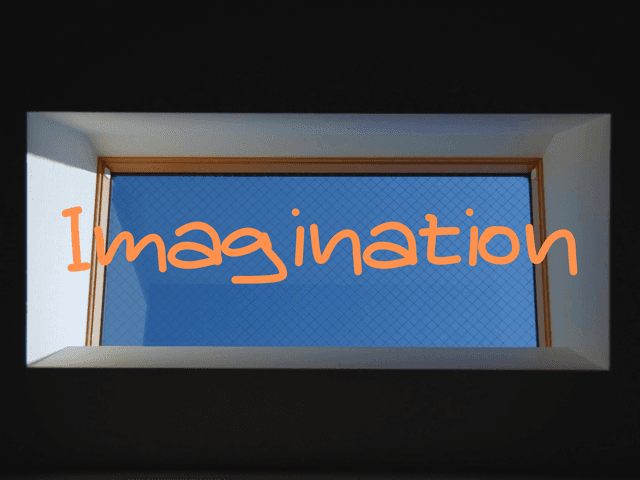 Imagination